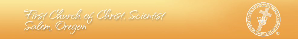 Christian Science church, Salem, Oregon. Christian Scientist church. Where spirituality and health connect. Welcome!
